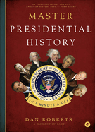 Master Presidential History in 1 Minute a Day