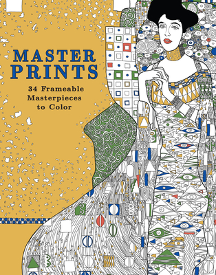 Master Prints: 34 Frameable Masterpieces to Color - Conlin, Kristy (Editor)