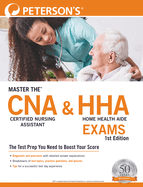 Master The(tm) Certified Nursing Assistant (Cna) and Home Health Aide (Hha) Exams