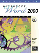 Mastering and Using Microsoft Word 2000 Intermediate Course - Napier, H Albert, and Judd, Philip J