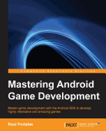 Mastering Android Game Development