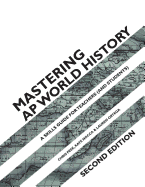 Mastering AP World History: A Skills Guide for Teachers (and Students)