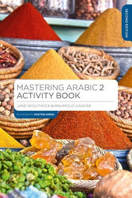 Mastering Arabic 2 Activity Book - Wightwick, Jane, and Gaafar, Mahmoud