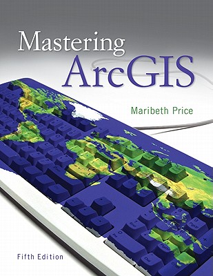 Mastering Arcgis with Video Clips DVD-ROM - Price, Maribeth