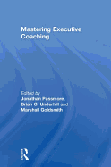 Mastering Executive Coaching