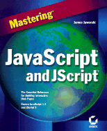 Mastering JavaScript and JScript