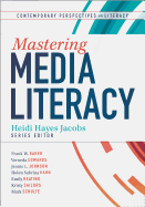 Mastering Media Literacy