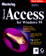 Mastering Microsoft Access 7 for Windows 95, with CD-ROM - Simpson, Alan, and Olson, Elizabeth, Dr.