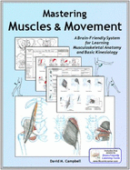 Mastering Muscles & Movement - Campbell, David M.