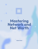 Mastering Network and Net Worth