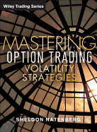 Mastering Option Trading Volatility Strategies with Sheldon Natenberg