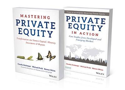 Mastering Private Equity Set - Zeisberger, Claudia, and Prahl, Michael, and White, Bowen