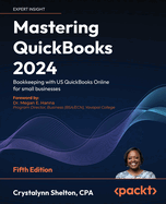 Mastering QuickBooks 2024: Bookkeeping with US QuickBooks Online for small businesses