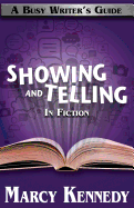 Mastering Showing and Telling in Your Fiction