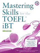 Mastering Skills for the TOEFL iBT: Advanced