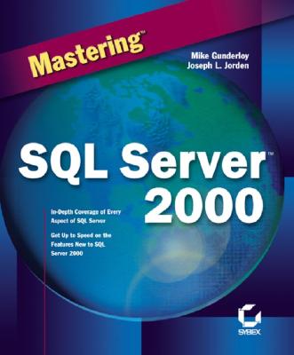 Mastering SQL Server 7 - Gunderloy, Mike, and Jorden, Joseph L