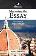 Mastering the Essay: Advanced Writing and Historical Thinking Skills for AP* European History