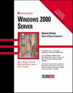 Mastering Windows 2000 Server - Minasi, Mark