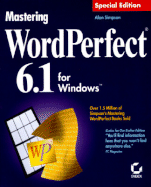 Mastering WordPerfect 6.1 for Windows - Simpson, Alan