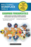 Mastering Workplace Skills: Grammar Fundamentals