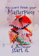 Masterpiece - A Journal