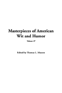 Masterpieces of American Wit and Humor, V4