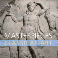 Masterpieces of Classical Art. Dyfri Williams