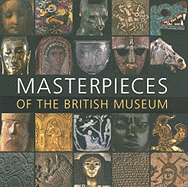 Masterpieces of the British Museum