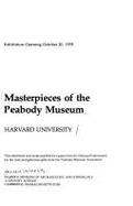 Masterpieces of the Peabody Museum, Harvard University