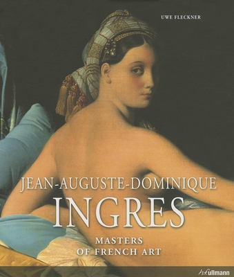 Masters of Art: Ingres - Fleckner, Uwe