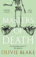 Masters of Death: A witty, spellbinding fantasy from the author of The Atlas Six