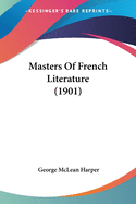 Masters of French Literature (1901)