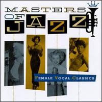 Masters of Jazz, Vol. 5: Female Vocal Classics - Various Artists