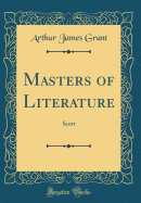 Masters of Literature: Scott (Classic Reprint)