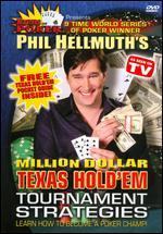 Masters of Poker: Phil Hellmuth's Million Dollar Texas Hold 'Em Tournament Strategies