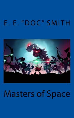 Masters of Space - Smith, E E