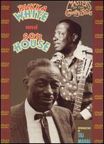 Masters of the Country Blues: Bukka White and Son House