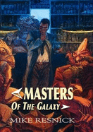Masters of the Galaxy (four Tales in One)