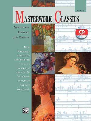 Masterwork Classics: Level 4, Book & CD - Magrath, Jane (Editor), and Lloyd-Watts, Valery (Editor)
