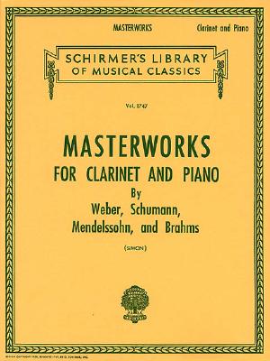 Masterworks for Clarinet and Piano - Schirmer Books (Creator)