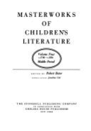 Masterworks of Children's Literature: Middle Period, 1740-1836 v. 4