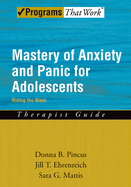 Mastery of Anxiety and Panic for Adolescents: Riding the Wave, Therapist Guide
