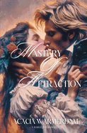 Mastery of Attraction: A Harlequin Romance