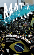 Mata: bolsonarismo