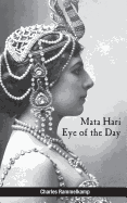 Mata Hari: Eye of the Day