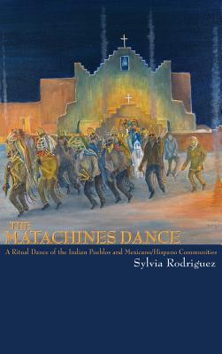 Matachines Dance (Revised) - Rodriguez, Sylvia, and Rodrguez, Sylvia