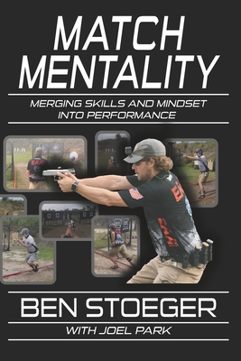 Match Mentality: Merging Skills and Mindset into Performance - Park, Joel, and Jensen, Jarel (Editor)