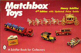 Matchbox Toys: Revised, with Updated Price Guide