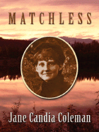 Matchless: A Western Story