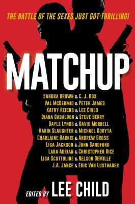 Matchup - Child, Lee, New (Editor), and Brown, Sandra, and Box, C J